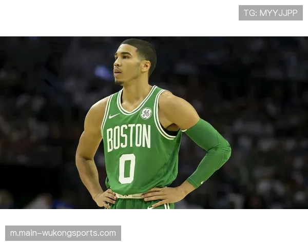 凯尔特人塔图姆怀特出战成疑 绿军双探花健康成关键 凯尔特人塔图姆怀特出战成疑 绿军双探花健康成关键